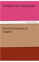 Practical Exercises in English: (English)