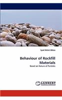 Behaviour of Rockfill Materials