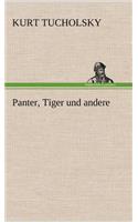 Panter, Tiger Und Andere