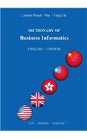 Dictionary of Business Informatics: English - Chinese(English)