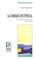 La Mirada Reciproca