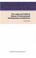 Legal and Political Status of International Parliamentary Institutions