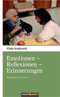 Emotionen - Reflexionen - Erinnerungen: Beziehung leben