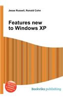 Features New to Windows XP