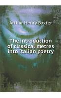 The introduction of classical metres into Italian poetry