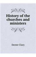 History of the Churches and Ministers