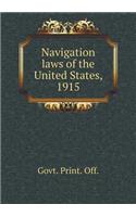 Navigation laws of the United States, 1915