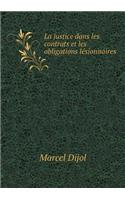 La justice dans les contrats et les obligations lésionnaires: (French)