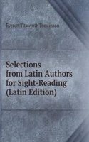 Selections from Latin Authors for Sight-Reading