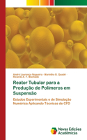 Reator Tubular para a Produção de Polímeros em Suspensão