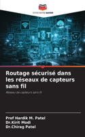 Routage sécurisé dans les réseaux de capteurs sans fil