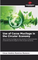 Use of Cocoa Mucilage in the Circular Economy