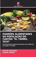 Padrões Alimentares Da População Do Cantão 