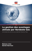 La gestion des avantages utilisée par Nordeste Gás