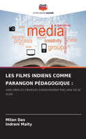 Les Films Indiens Comme Parangon Pédagogique