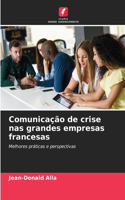 Comunicação de crise nas grandes empresas francesas