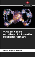 "Arte em Cena": Narratives of a formative experience with art