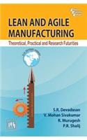 Lean and Agile Manufacturing