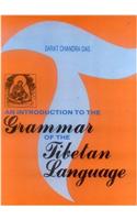 An Introduction to the Grammar of the Tibetan Language