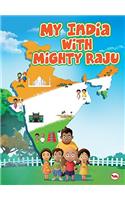 My India with Mighty Raju