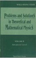 Problems And Solutions In Theoretical And Mathematical Physics, Volume Ii