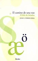 El camino de una voz: El hilo de Ariadna