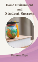 Home Environment and Student Success