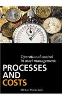 Operational Control in Asset Management: Processes and Costs