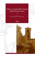 Chiese E Popoli Delle Venezie Nella Grande Guerra