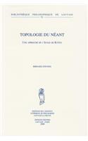 Topologie du néant: Une approche de l'école de Kyôto(51 Bibliothèque Philosophique de Louvain)