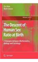 Descent of Human Sex Ratio at Birth