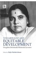 Towards Just and Equitable Development: Durgabai Deshmukh Memorial Lectures