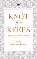 Knot for Keeps: Writing the Modern Marriage