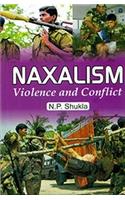 Naxalism Violence and Conflict