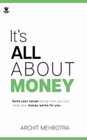 IT's ALL ABOUT MONEY
