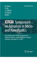 Iutam Symposium on Advances in Micro- And Nanofluidics