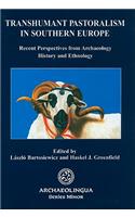 Transhumant Pastoralism in Southern Europe