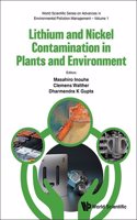Lithium and Nickel Contamination in Plants and the Environment