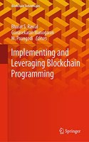 Implementing and Leveraging Blockchain Programming