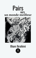 Pairs vers un monde meilleur
