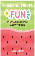 Bilingual Fruits Fun