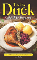 Big Duck Cookbook for Beginners