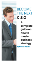 Become the next C.E.O