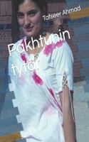 Pakhtunin tytär