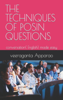 Techniques of Posin Questions: conversation( English) made easy
