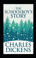 The Schoolboy's Story Annotated