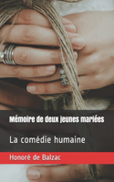 Mémoire de deux jeunes mariées: La comédie humaine