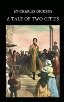 A Tale Of Two Cities by Charles Dickens