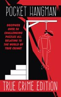 Pocket Hangman TRUE CRIME Edition