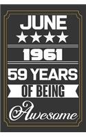 June 1961 59 Years Of Being Awesome